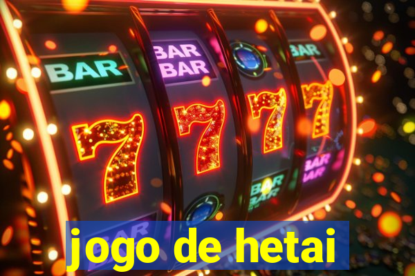 jogo de hetai